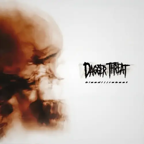 Dagger Threat : Bleed-Reboot